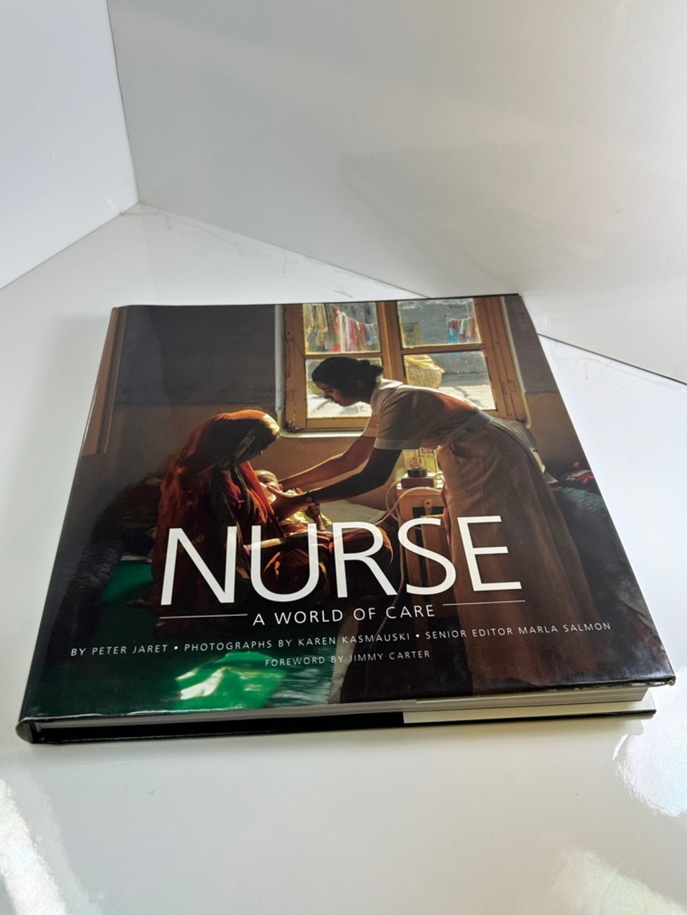 NURSE: A World‎ of Care Hardcover Photo Book by Peter Jaret Karen Kasmauski